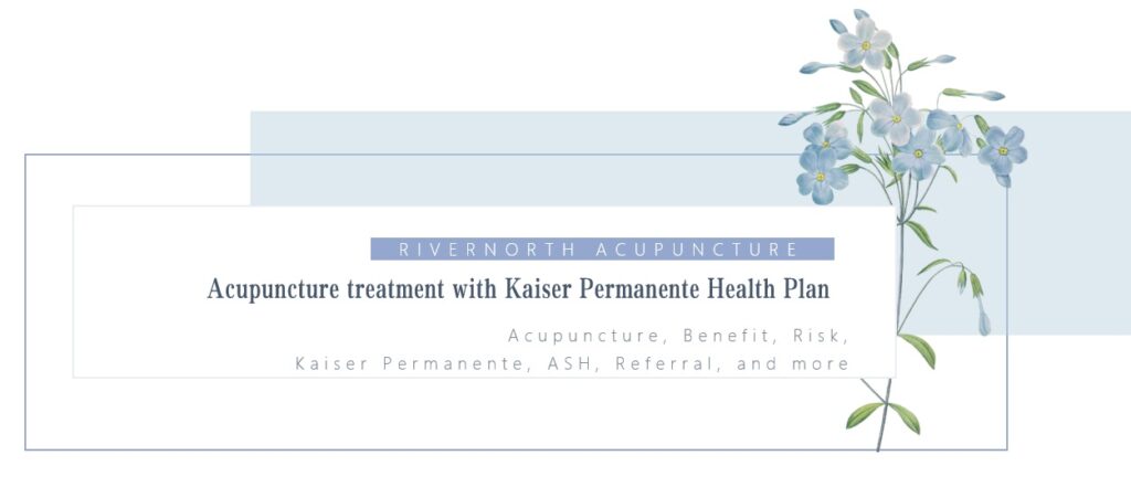Acupuncture with Kaiser Insurance